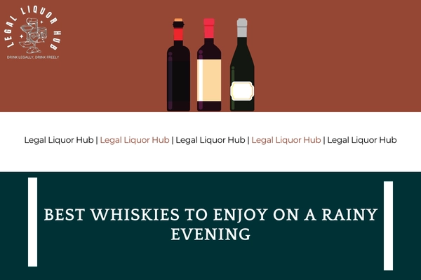 Best Whiskies in Rain