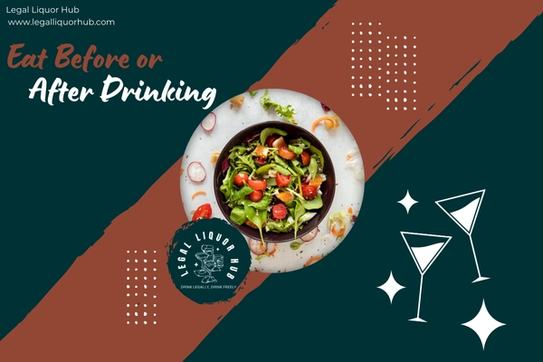 Eat Before or After Drinking
