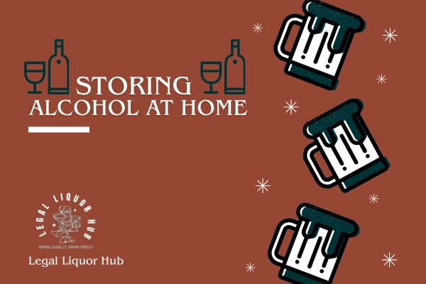 Storing Alcohol