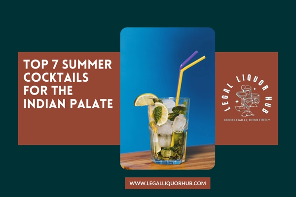 Top 7 Summer Cocktails for the Indian Palate